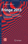 Fringe 2013 : 7th International Workshop on Advanced Optical Imaging and Metrology by Wolfgang Osten - Hardback