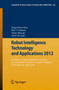Robot Intelligence Technology and Applications 2012 : An Edition of the Presented Papers from the 1st International Conference on Robot Intelligence Technology and Applications : 208 by Jong-Hwan Kim - Paperback