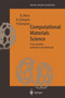 Computational Materials Science : From Ab Initio to Monte Carlo Methods : 129 by Kaoru Ohno - Paperback
