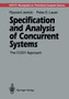 Specification and Analysis of Concurrent Systems : The COSY Approach by Ryszard Janicki - Paperback