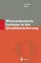 Wissensbasierte Systeme in der Qualitatssicherung : Methoden zur Nutzung verteilten Wissens by Tilo Pfeifer - Paperback