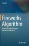 Fireworks Algorithm : A Novel Swarm Intelligence Optimization Method by Ying Tan - Hardback