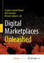 Digital Marketplaces Unleashed by Claudia Linnhoff-Popien - Paperback