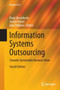 Information Systems Outsourcing : Towards Sustainable Business Value by Rudy Hirschheim - Paperback