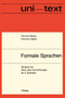 Formale Sprachen : Eine Einfuhrung by Heinrich Becker - Paperback