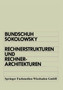 Rechnerstrukturen und Rechnerarchitekturen by Bernd Bundschuh - Paperback