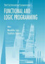 Functional And Logic Programming: Proceedings Of The Third Fuji International Symposium by Masahiko Sato - Hardback