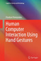 Human Computer Interaction Using Hand Gestures by Prashan Premaratne - Paperback