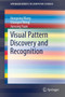 Visual Pattern Discovery and Recognition by Hongxing Wang - Paperback