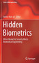 Hidden Biometrics : When Biometric Security Meets Biomedical Engineering by Amine Nait-Ali - Hardback