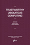 Trustworthy Ubiquitous Computing : 6 by Ismail Khalil - Hardback