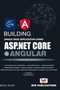 Building Single Page App Using ASP .NET Core and Angular by Rahul Sahay - Paperback