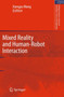 Mixed Reality and Human-Robot Interaction : 47 by Xiangyu Wang - Hardback