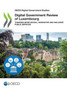 Digital government review of Luxembourg : towards more digital, innovative and inclusive public services by Organisation for Economic Co-operation and Development - Paperback
