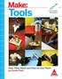 Make: Tools How They Work and How to Use Them by Charles Platt - Paperback