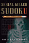 Serial Killer Sudoku : A Katie Mcdonald Mystery