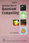 Introduction to Quantum Computing by C.T. Bhunia - Hardback