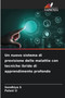 Un nuovo sistema di previsione delle malattie con tecniche ibride di apprendimento profondo by Sandhiya S - Paperback