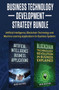 Business Technology Development Strategy Bundle : Artificial Intelligence, Blockchain Technology and Machine Learning Applications for Business Systems by Bob Mather - Hardback