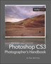 Photoshop CS3 Photographer's Handbook : An Easy Workflow by Brad Hinkel - Paperback