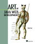 Art of Java Web Development by Neal Ford - Paperback