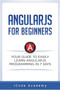 Angular JS for Beginners : Your Guide to Easily Learn Angular JS In 7 Days : 2 by Icode Academy - Paperback