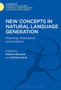 New Concepts in Natural Language Generation : Planning, Realization and Systems by Helmut Horacek - Hardback