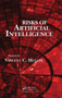 Risks of Artificial Intelligence by Vincent C. Muller - Hardback