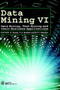 Data Mining : Data Mining, Text Mining and Their Business Applications : No. 35 by A. Zanasi - Hardback