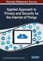 Applied Approach to Privacy and Security for the Internet of Things by Parag Chatterjee - Paperback