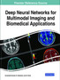 Deep Neural Networks for Multimodal Imaging and Biomedical Applications by Annamalai Suresh - Hardback