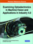 Examining Optoelectronics in Machine Vision and Applications in Industry 4.0 by Oleg Sergiyenko - Hardback