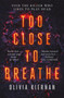 Too Close to Breathe : A heart-stopping crime thriller (Frankie Sheehan 1)
