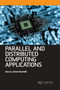 Parallel and Distributed Computing Applications by Zoran Gacovski - Hardback