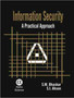 Information Security : A Practical Approach by S.M. Bhaskar - Hardback