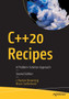 C++20 Recipes : A Problem-Solution Approach by J.Burton Browning - Paperback