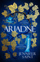 Ariadne : Discover the smash-hit mythical bestseller by Jennifer Saint - Paperback