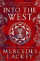Founding of Valdemar - Into the West by Mercedes Lackey - Paperback