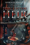 Forgotten Heir by Shiralee Willett - Paperback