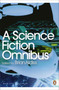 A Science Fiction Omnibus by Brian Aldiss - Paperback