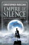 Empire of Silence : The universe-spanning science fiction epic by Christopher Ruocchio - Paperback