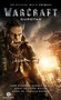 Warcraft: Durotan: The Official Movie Prequel by Christie Golden - Paperback