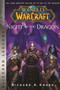 World of Warcraft: Night of the Dragon : Blizzard Legends by Richard A. Knaak - Paperback