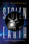 Stolen Earth by J T Nicholas - Paperback