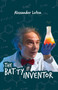 The Batty Inventor by Alexander Loten - Paperback
