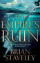 The Empire's Ruin by Brian Staveley - Hardback