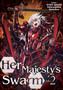 Her Majesty's Swarm: Volume 2 by 616th Special Information Battalion - Paperback
