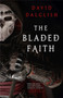 The Bladed Faith by David Dalglish - Paperback
