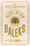 Doctor Who: Revelation of the Daleks (Target Collection) by Eric Saward - Hardback