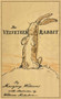 The Velveteen Rabbit : Facsimile of the Original 1922 Edition by Margery Williams - Hardback